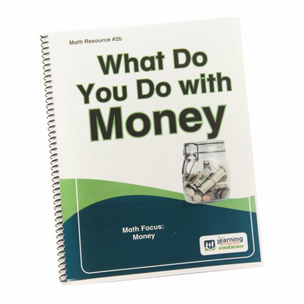 What Do You Do With Money?